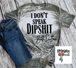 Yellowstone - I Don't Speak Tee Shirt