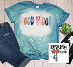 Good Vibes Tee Shirt