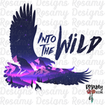 Into the Wild - Digital Download / Sublimation Design