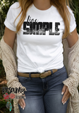 Live Simple - Digital Download / Sublimation Design