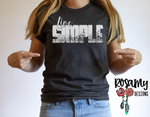 Live Simple - Digital Download / Sublimation Design