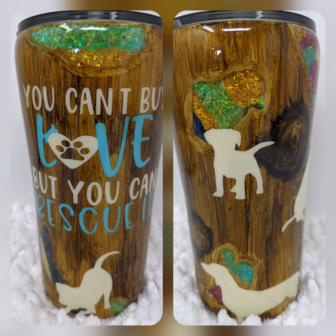 You Can't Buy Love Rescue Tumbler