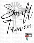 Small Town Girl - Digital Download / Sublimation Design