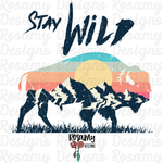 Stay Wild - Digital Download / Sublimation Design