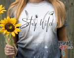 Stay Wild Flowers - Digital Download / Sublimation Design